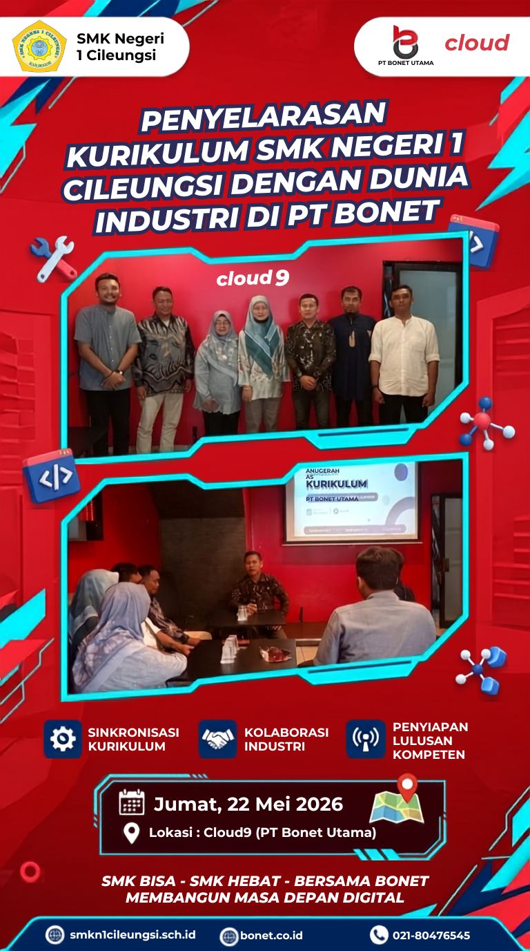 SMKN 1 Cileungsi dan PT Bonet Utama Sinkronisasikan Kurikulum DKV Berbasis Kebutuhan Industri Digital SMKN 1 Cileungsi dan PT Bonet Utama Sinkronisasikan Kurikulum DKV Berbasis Kebutuhan Industri Digital